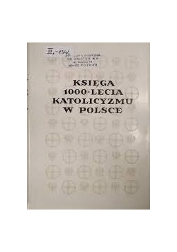 Księga 1000- lecia katolicyzmu w Polsce