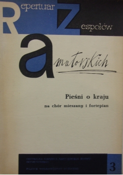 Pieśni o kraju na chór mieszany i fortepian, 3
