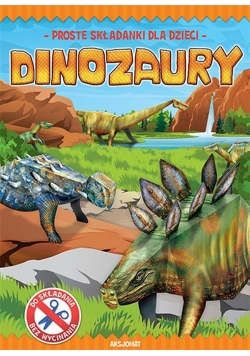 Proste składanki dla dzieci. Dinozaury, nowa