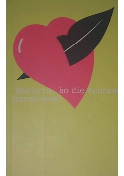 Mówię to bo cię kocham