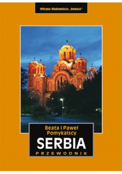 Serbia: przewodnik