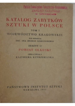 Katalog zabytków sztuki w Polsce tom I