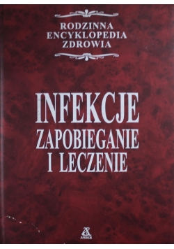 Infekcje Zapobieganie i leczenie