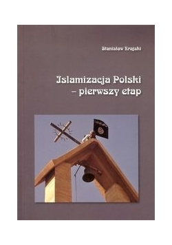 Islamizacja Polski - pierwszy etap