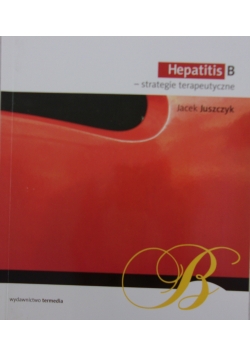 Hepatitis B- strategie  terapeutyczne