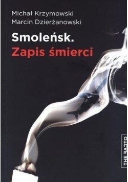Smoleńsk  Zapis śmierci