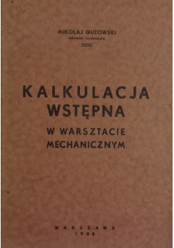 Kalkulacja wstępna w warsztacie mechanicznym, 1935 r.