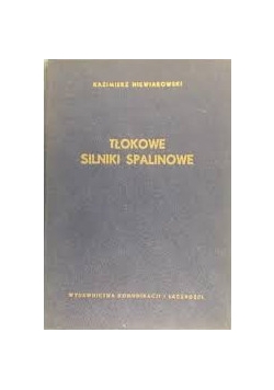 Tłokowe silnikowe spalinowe