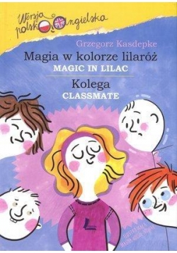 Magia w kolorze lilaróż / Kolega w.pol-ang