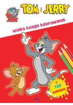 Tom i Jerry. Wielka księga kolorowanek