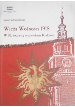 Wieża Wolności 1918 Autograf autora