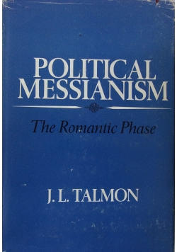 Political Messianism: The romantic phase