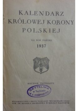 Kalendarz Królowej Korony Polskiej, 1937r.
