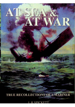 At sea at war plus autograf Spickett