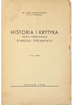 Historia i krytyka tekstu hebrajskiego Starego Testamentu, 1938 r.