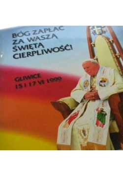 Bóg zapłać za waszą świętą cierpliwość