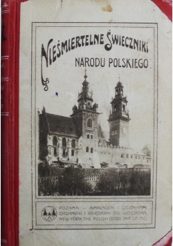 Nieśmiertelne Świeczniki Narodu Polskiego 1914 r.