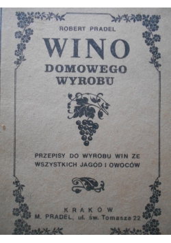 Wino domowego wyrobu  1925 r