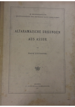 Altaramaische Urkunden Aus Assur, 1921 r.