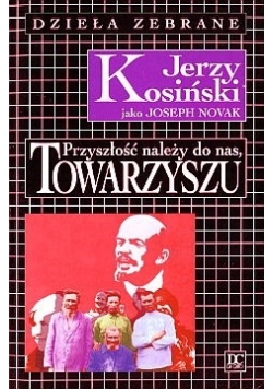 Przyszłość należy do nas, Towarzyszu