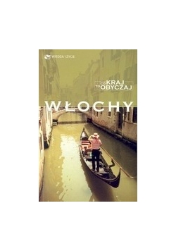 WŁOCHY- co kraj to obyczaj
