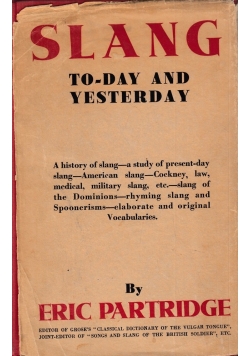 Slang to-day and yesterday