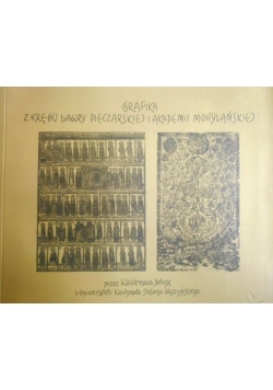 Grafika z kręgu Ławry Pieczarskiej i Akademii Mohylańskiej XVII i XVIII wieku