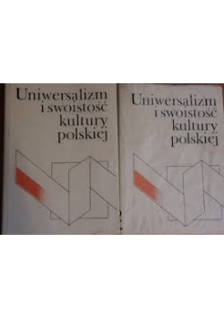 Uniwersalizm i swoistość kultury polskiej