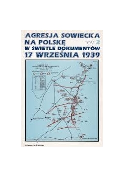 Agresja Sowiecka na Polskę, tom 3
