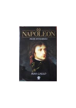 Napoleon pieśń wymarszu