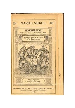 Skalmierzanki czyli Koniki Zwierzynieckie, 1905r.