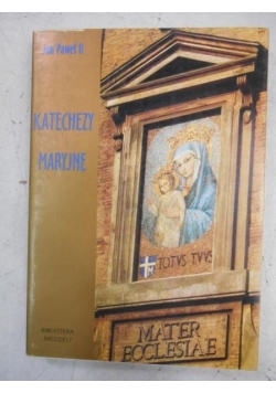 Jan Paweł II - Katechezy Maryjne