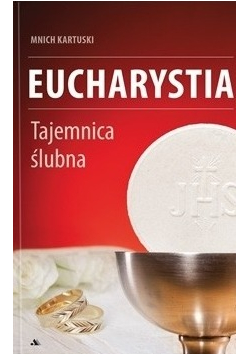 Eucharystia tajemnica ślubna