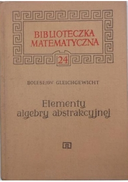 Elementy algebry abstraktycyjnej