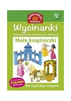 Małe księżniczki. Wycinanki
