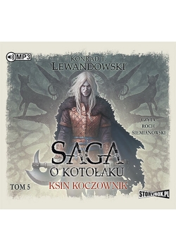 Saga o kotołaku Tom 5 Ksin koczownik