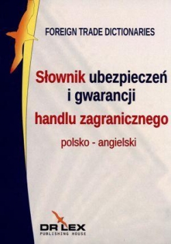 Polsko-angielski słownik ubezpieczeń i gwarancji h