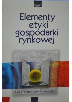 Elementy etyki gospodarski rynkowej