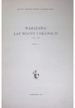 Warszawa lat wojny i okupacji 1939-1944, zeszyt 2
