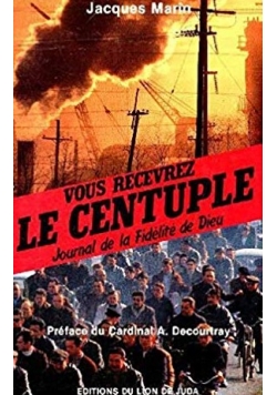 Vous recevrez le centuple