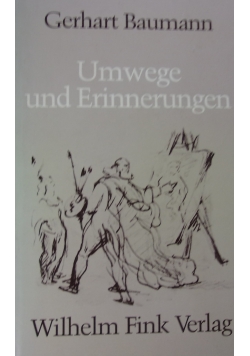 Umwege und Erinnerungen