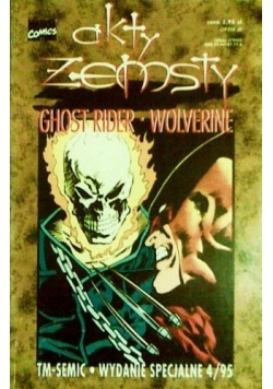 Ghost Rider. Wolverine: Akty Zemsty, Nr 4
