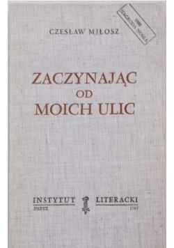 Zaczynając  od moich ulic