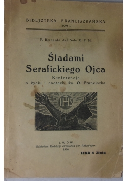 Śladami Serafickiego Ojca, 1926 r.