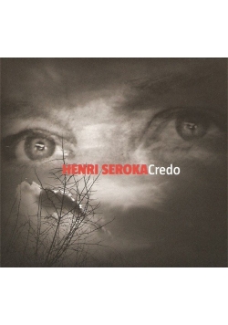Henri Seroka Credo CD