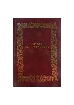 Myśli św Katarzyny reprint z 1936 r.