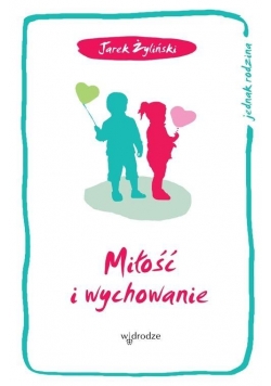 Miłość i wychowanie