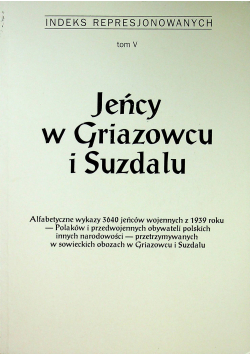 Jeńcy w Griazowcu i Suzdalu Tom V