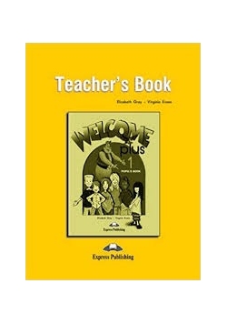 Welcome Plus: Teacher's Book Level 1