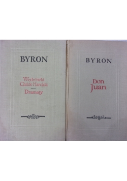Don Juan/Wędrówki Childe Harola. Dramaty